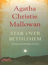 Star over Bethlehem ─ Poems and Holiday Stories