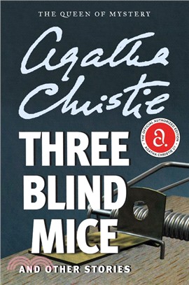 Three Blind Mice and Other Stories
