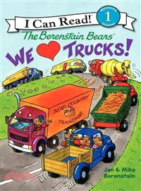 The Berenstain bears :we love trucks! /