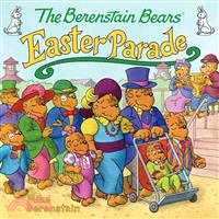 The Berenstain Bears' Easter parade /