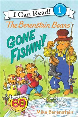 The Berenstain Bears gone fishin'! /