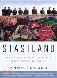 Stasiland ─ Stories from Behind the Berlin Wall