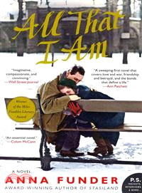 All That I Am ─ A Novel
