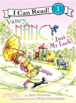 Fancy Nancy: Just My Luck