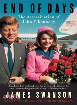 End of Days ─ The Assassination of John F. Kennedy