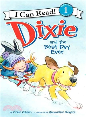 Dixie and the best day ever /