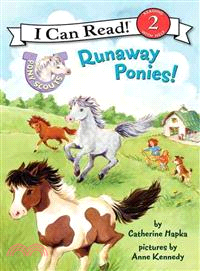 Runaway ponies! /