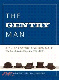The Gentry Man ─ A Guide for the Civilized Male