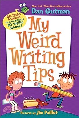 My Weird Writing Tips (My Weird School Special)