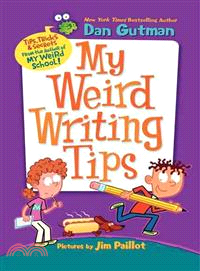 My Weird Writing Tips (My Weird School Special)