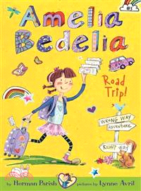 Amelia Bedelia road trip! /
