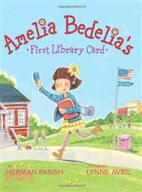 Amelia Bedelia's First Library Card