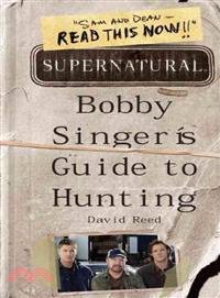 Bobby Singer's Guide to Hunting
