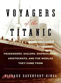 Voyagers of the Titanic