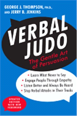 Verbal judo :the gentle art of persuasion /