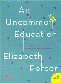 An uncommon education :a nov...