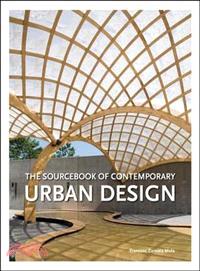 The Sourcebook of Contemporary Urban Design
