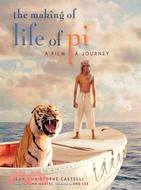 The Making of Life of Pi :a film, a journey  /