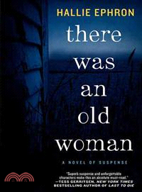 There Was an Old Woman — A Novel of Suspense