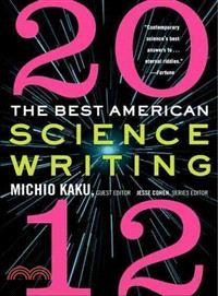 The Best American Science Writing 2012