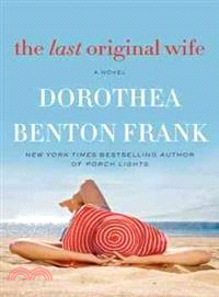 The Last Original Wife