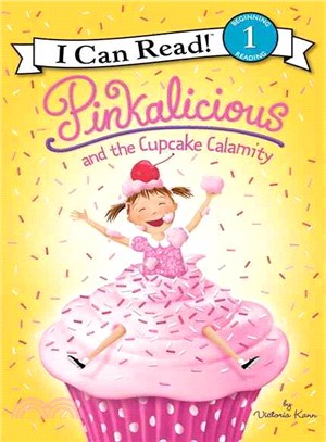 Pinkalicious and the cupcake calamity