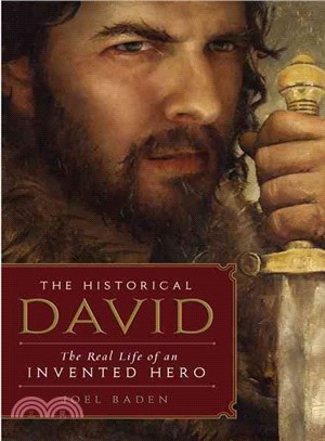 The Historical David ― The Real Life of an Invented Hero