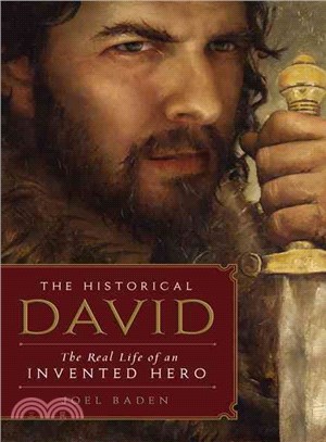 The Historical David ─ The Real Life of an Invented Hero