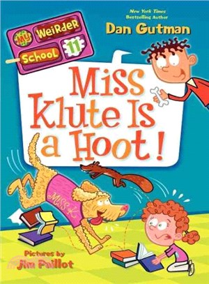 #11: Miss Klute Is a Hoot! (My Weirder School)