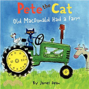 Pete the cat :old MacDonald Had a farm /