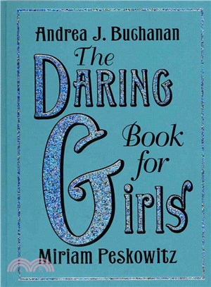 The daring book for girls /