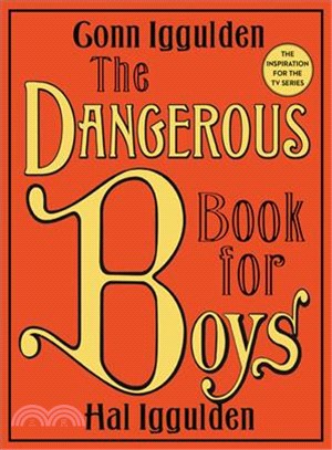 The dangerous book for boys ...