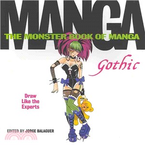 Manga :the monster book of manga : gothic /