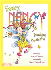 Fancy Nancy :bonjour, butter...