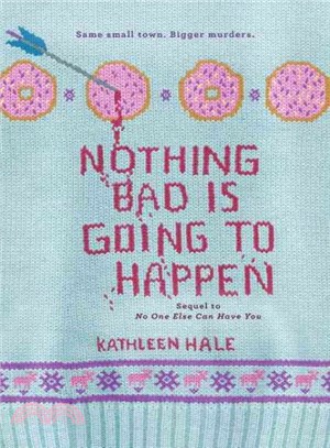 Nothing Bad Is Going to Happen