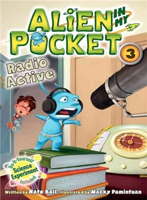 Radio Active (Alien in My Pocket #3)