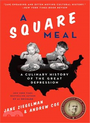 A Square Meal ─ A Culinary History of the Great Depression