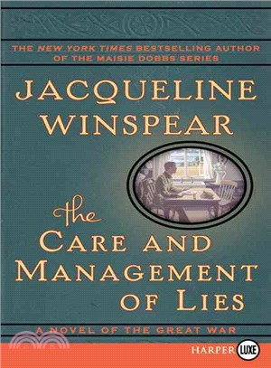 The Care and Management of Lies ─ A Novel of the Great War