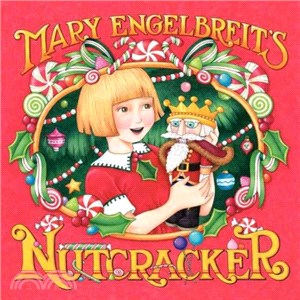 Mary Engelbreit's Nutcracker.