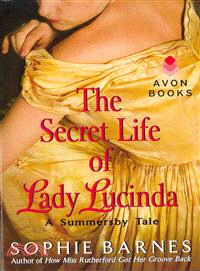 The Secret Life of Lady Lucinda ─ A Summersby Tale