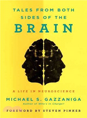 Tales from Both Sides of the Brain ─ A Life in Neuroscience