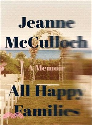 All Happy Families ― A Memoir