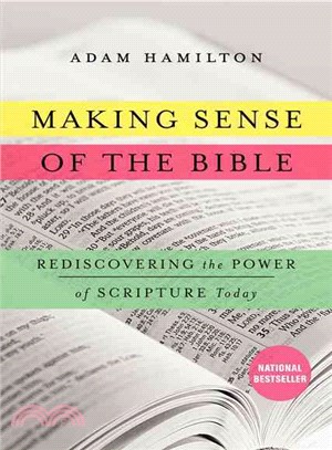 Making Sense of the Bible ─ Rediscovering the Power of Scripture Today