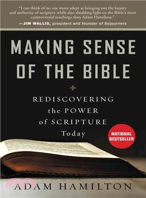 Making Sense of the Bible ─ Rediscovering the Power of Scripture Today