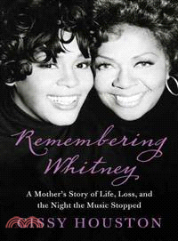 Remembering Whitney ─ My Story of Love, Loss, and the Night the Music Stopped