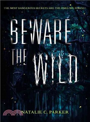 Beware the Wild