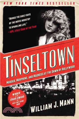 Tinseltown ─ Murder, Morphine, and Madness at the Dawn of Hollywood
