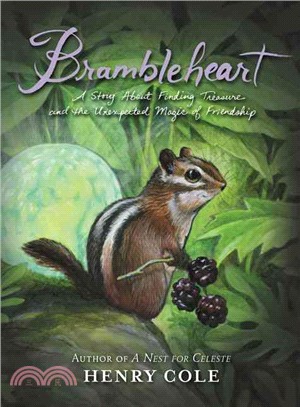 Brambleheart ─ A Story About Finding Treasure and the Unexpected Magic of Friendship