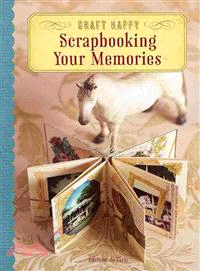 Scrapbooking Your Memories ― Scrapbooking Your Memories