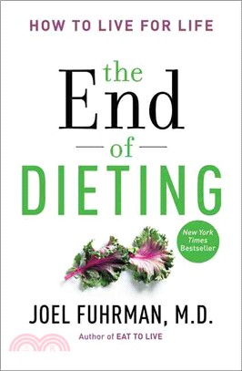The end of dieting :how to live for life /